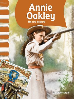 cover image of Annie Oakley: Un tiro seguro